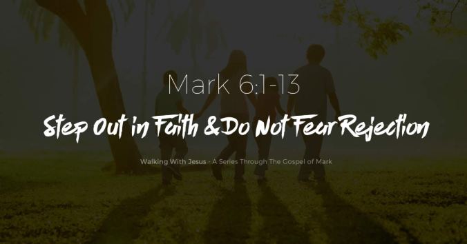 1200x630-Step-Out-In-Faith-Do-Not-Fear-Rejection